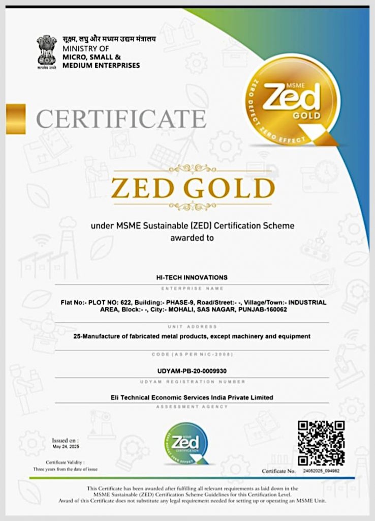 ZED GOLD Certificate awarded to HI-TECH INNOVATIONS by the Ministry of Micro, Small & Medium Enterprises under the MSME Sustainable (ZED) Certification Scheme.