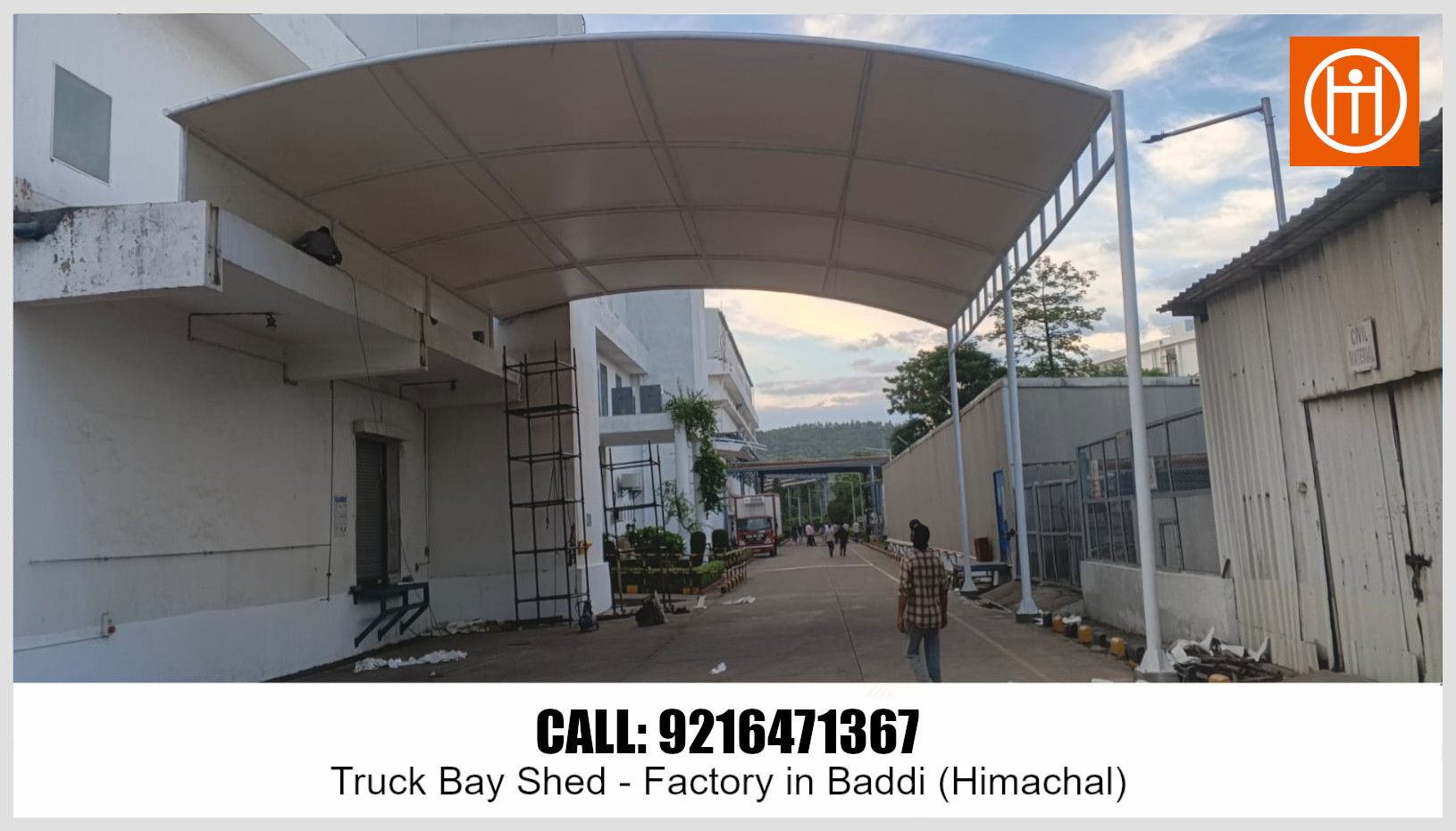 Completed tensile truck bay shed with white membrane covering at a factory in Baddi, Himachal